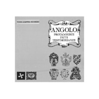 Angolo - Protagonisti Fatti Testimonianze